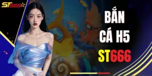 Bắn Cá H5