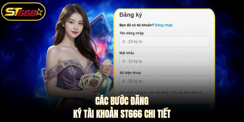 Các bước đăng ký tài khoản ST666 chi tiết