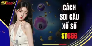 cách soi cầu xổ số