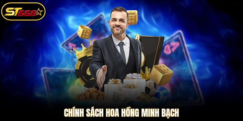 Chính sách hoa hồng minh bạch