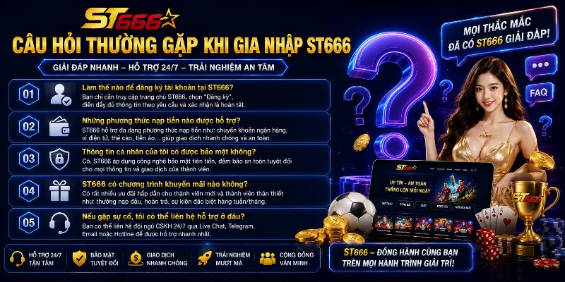 FAQ liên quan khi tham gia giải trí