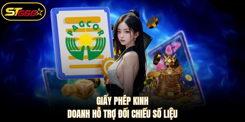 Giấy phép kinh doanh hỗ trợ đối chiếu số liệu