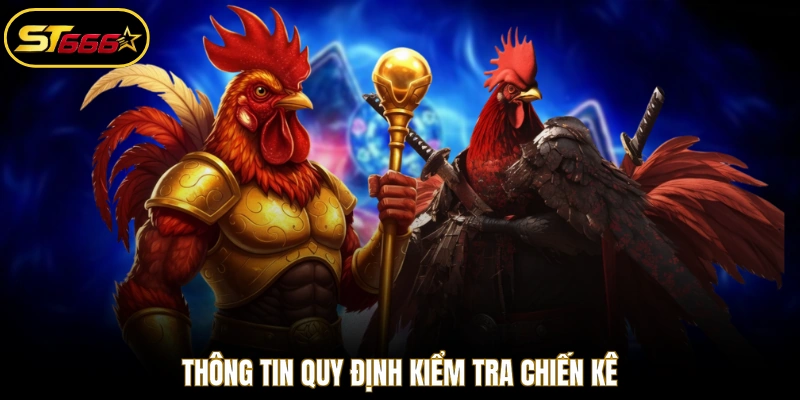 Thông tin quy định kiểm tra chiến kê